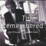 John Mclaughlin - Time Remembered. John Mclaughlin Plays Bill Evans '1993