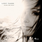 Lizzy Parks - Raise The Roof '2008