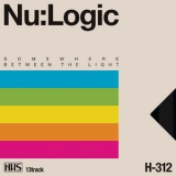 Nu:Logic - Somewhere Between The Light '2017