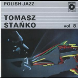 Tomasz Stanko - Polish Jazz Vol. 8 '1989