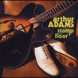 Arthur Adams - Stomp The Floor '2009