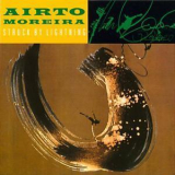 Airto Moreira - Struck By Lightning '1989