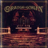 Orange Goblin - Thieving From The House Of God '2004