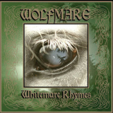 Wolfmare - Whitemare Rhymes '2008