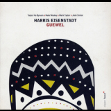 Harris Eisenstadt - Guewel '2008