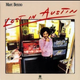 Marc Benno - Lost In Austin '1979