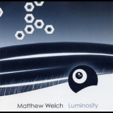 Matthew Welch - Luminosity '2009