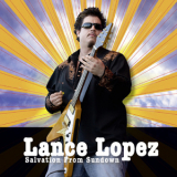 Lance Lopez - Salvation From Sundown '2010