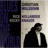 Christian Willisohn - Blues On The World '1995
