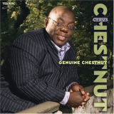 Cyrus Chestnut - Geniune Chestnut '2006