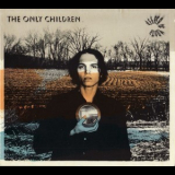 The Only Children - Keeper Of Youth '2007