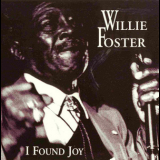 Willie Foster - I Found Joy '1979