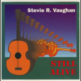 Stevie R. Vaughan - Still Alive '1990