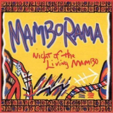 Mamborama - Night Of The Living Mambo '2000