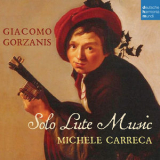 Michele Carreca - Giacomo Gorzanis: Solo Lute Music (Hi-Res) '2017