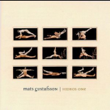 Mats Gustafsson - Hidros One '1997