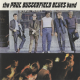 The Paul Butterfield Blues Band - The Paul Butterfield Blues Band '1987
