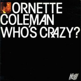 Ornette Coleman - Who's Crazy (2CD) '1966