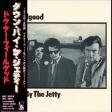 Dr. Feelgood - Down By The Jetty '1975
