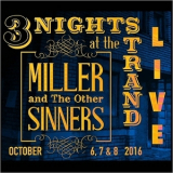 Miller & The Other Sinners - 3 Nights At The Strand '2017