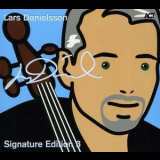Lars Danielsson - Signature Edition 3 '2010
