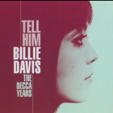 Billie Davis - Tell Him - The Decca Years '2005