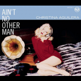 Christina Aguilera - Ain't No Other Man '2006