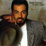 James Ingram - It's Your Night '1983