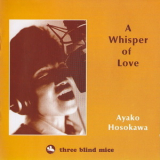 Ayako Hosokawa - A Whisper Of Love '1993