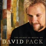 David Pack - The Secret Of Movin' On '2005