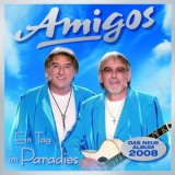 Amigos - Ein Tag Im Paradies '2008