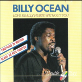 Billy Ocean - Love Really Hurts Without You '1999