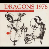Dragons 1976 - Dragons 1976 (2007 Remaster) '1976