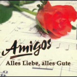 Amigos - Alles Liebe, Alles Gute '2006