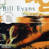 Bill Evans - Big Fun '2002