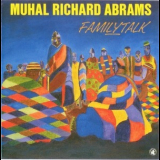 Muhal Richard Abrams - Family Talk '1993