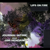 Journal Intime - Lips On Fire '2011