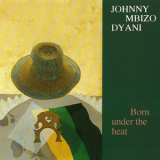 Johnny Mbizo Dyani - Born Under The Heat '1996