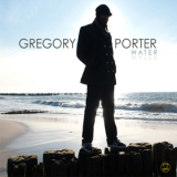 Gregory Porter - Water '2010