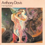 Anthony Davis - Hemispheres '1983