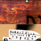 Robert Dick - Robert Dick - Third Stone From The Sun '1993
