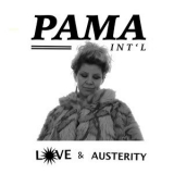 Pama International - Love & Austerity '2017