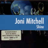 Joni Mitchell - Shine '2007