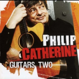 Philip Catherine - Guitars Two '2007