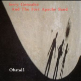 Jerry Gonzalez & The Fort Apache Band - Obatala '1989