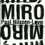 Paal Nilssen-Love - Miro '2010