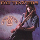 Pat Travers - Blues Tracks 2 '1998