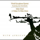 World Saxophone Quartet - A Tribute To Miles Davis '1998