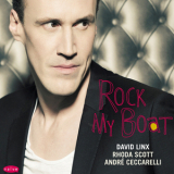 David Linx - Rock My Boat '2011