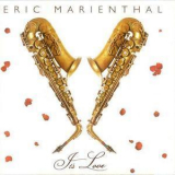Eric Marienthal - It's Love '2012
